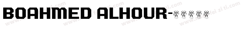 Boahmed Alhour字体转换